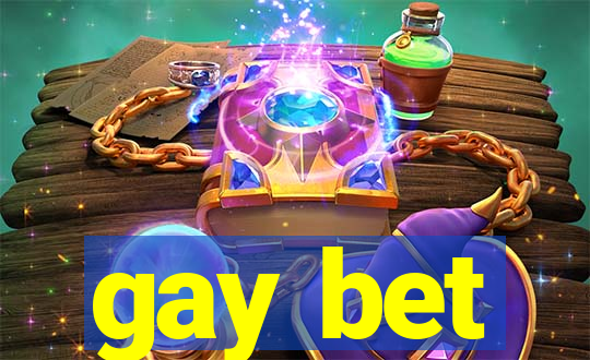 gay bet